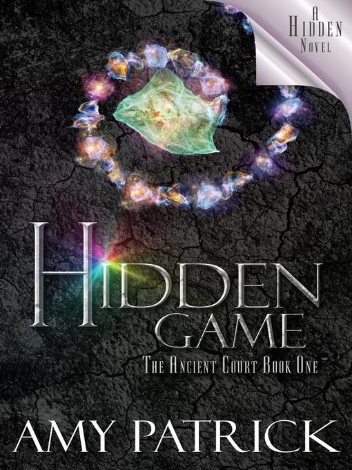 Title details for Hidden Game, Book 1 of the Ancient Court Trilogy by Amy Patrick - Available